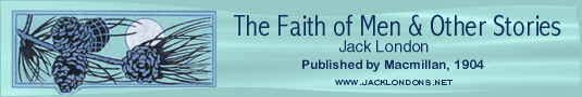 Faith of Men and Other Stories